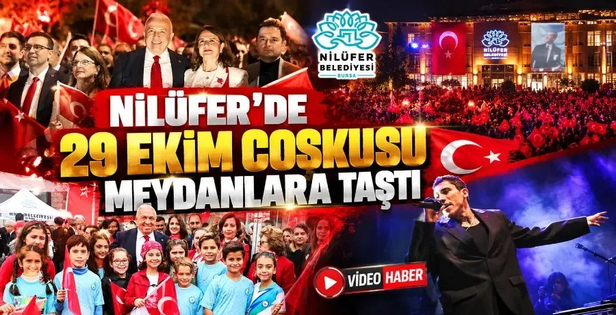 Nilüfer’de 29 Ekim coşkusu meydanlara taştı